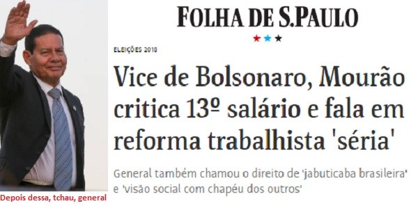 Vice de Bolsonaro, Hamilton Mourão prega o fim do 13º salário