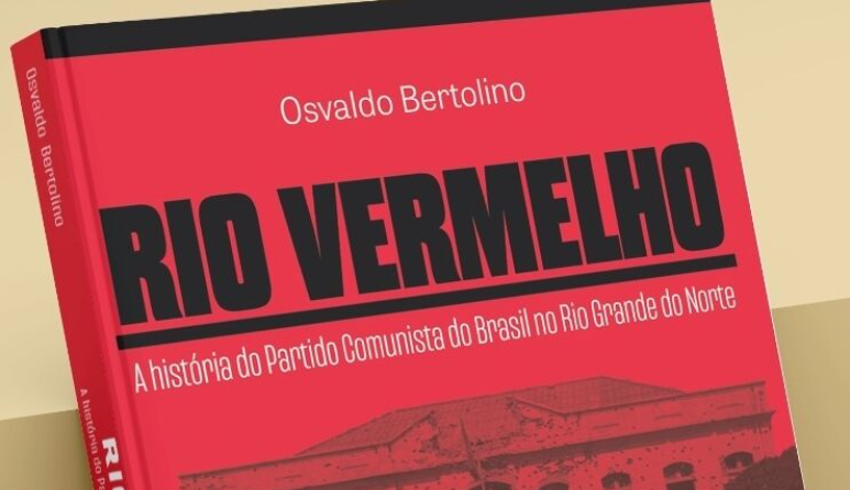 Rio Vermelho: está aberta pré-venda de livro sobre a história do PCdoB no RN