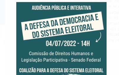 Audiência Pública no Senado debate a Defesa da Democracia e do Sistema Eleitoral